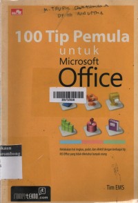 100 Tip Pemula = Untuk Microsoft Office