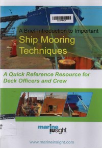 A Brief Introduction To Important Ship Mooring Techniques
