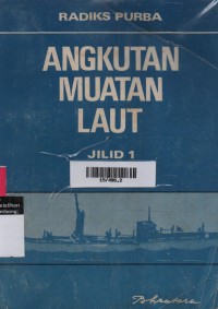 Angkutan Muatan Laut Jilid 1