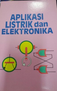 Aplikasi Listrik dan Elektronika