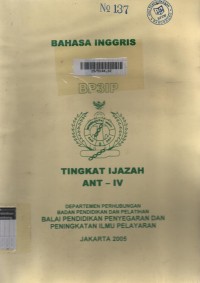 Bahasa Inggris : Tingkat Ijazah ANT - IV