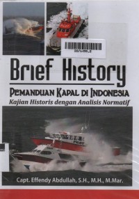 Brief History : Pemanduan Kapal Di Indonesia