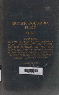 British Columbia Pilot VOL. I