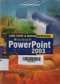 Cara Cepat & Mudah Menguasai MS. PowerPoint 2003