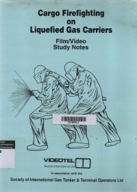 Cargo Firefighting On Liquefied Gas Carriers Study Notes