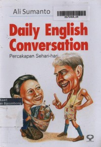 Daily English Conversation : Percakapan Sehari-Hari