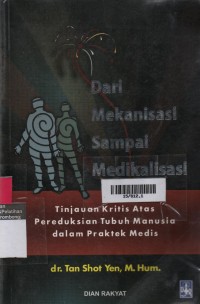 Dari Mekanisasi Sampai Medikalisasi