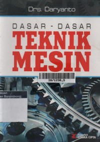 Dasar-Dasar Teknik Mesin