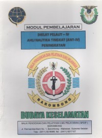 Diklat Pelaut - IV Ahli Nautika Tingkat (ANT - IV) Peningkatan : Budaya Keselamatan