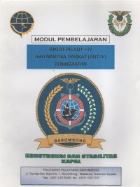 Diklat Pelaut - IV Ahli Nautika Tingkat (ANT - IV) Peningkatan : Konstruksi Dan Stabilitas Kapal