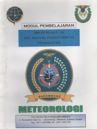 Diklat Pelaut - IV Ahli Nautika Tingkat (ANT - IV) Peningkatan : Meteorologi