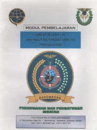 Diklat Pelaut - IV Ahli Nautika Tingkat (ANT - IV) Peningkatan : Penanganan Dan Pengaturan Muatan