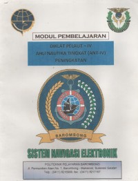 Diklat Pelaut - IV Ahli Nautika Tingkat (ANT - IV) Peningkatan : Sistem Navigasi Elektronik