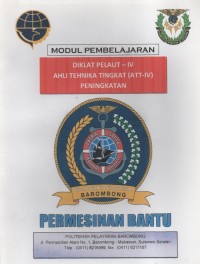 Diklat Pelaut - IV Ahli Tehnika Tingkat ( ATT- IV) Peningkatan : Permesinan Bantu