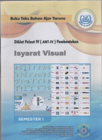 Diklat Pelaut IV (ANT-IV) Pembentukan : Isyarat Visual Semester I