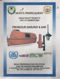 Diklat Pelaut Tingkat IV Pembentukan : Prosedur Darurat & Sar