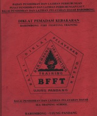 Diklat Pemadam Kebakaran : Barombong Fire Fighting Training