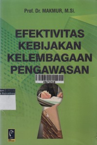 Efektivitas Kebijakan Kelembagaan Pengawasan