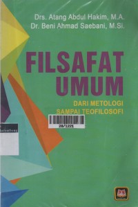 Filsafat Umum : Dari Metologi Sampai Teofilosofi