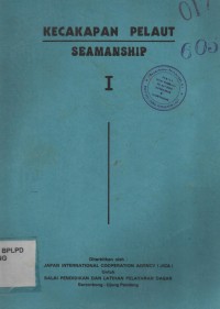 Kecakapan Pelaut : Seamanship I