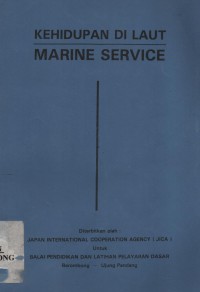 Kehidupan Di Laut : Marine Service