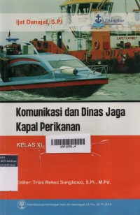 Komunikasi Dan Dinas Jaga Kapal Perikanan