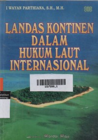 Landas Kontinen Dalam Hukum Laut Internasional