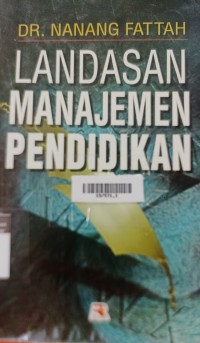 Landasan Manajemen Pendidikan