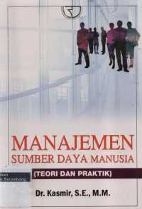 Manajemen Sumber Daya Manusia (Teori & Praktik)