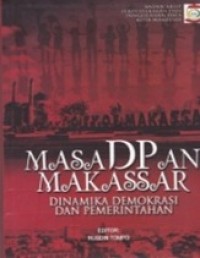 Masa Depan Makassar Dinamika Demokrasi dan Pemerintahan