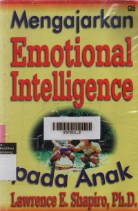 Mengajarkan Emotional Intelligence Pada Anak