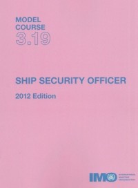 Image of Model Course 3.19 :Ship Security Officer