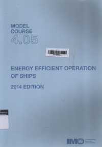 Model Course 4.05 : Energy Efficient Operation of Ships