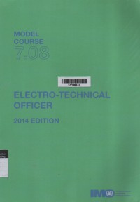Model Course 7.08 : Electro-Technical Officer