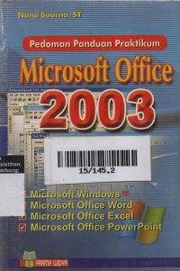 Pedoman Panduan Praktikum : Microsoft Office 2003