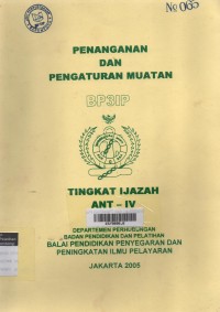 Penanganan dan Pengaturan Muatan : Tingkat Ijazah ANT - IV