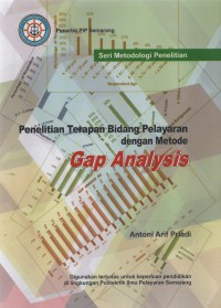 Penelitian Terapan Bidang Pelayaran Dengan Metode Gap Analysis