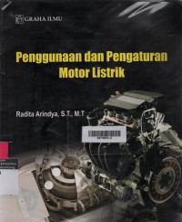 Penggunaan Dan Pengaturan Motor Listrik