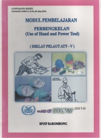 Perbengkelan (Use of Hand and Power Tool) : Diklat Pelaut ATT - V