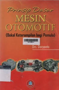 Prinsip Dasar Mesin Otomotif