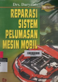 Reparasi Sistem Pelumasan Mesin Mobil