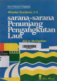 Sarana-Sarana Penunjang Pengangkutan Laut