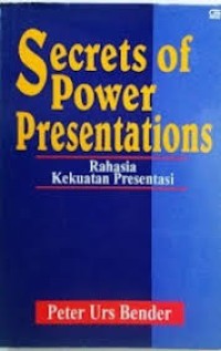 Image of Secrets of Power Presentations: Rahasia Kekuatan Presentasi