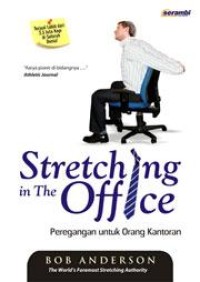 Image of Stretching in the Office: Peregangan untuk Orang Kantoran
