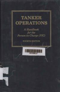 Tanker Operations : A Handbook For The Person-In-Charge (PIC)