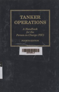 Tanker Operations : A Handbook For The Person-In-Charge (PIC)