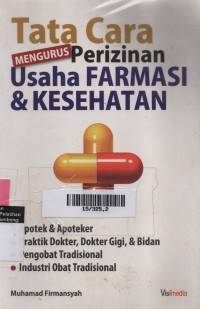 Tata Cara Mengurus Perizinan Usaha Farmasi & Kesehatan