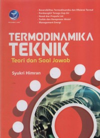 Termodinamika Teknik : Teori Dan Soal Jawab