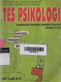 Tes Psikologi : Langkah Mudah Meniti Karir Sejak Dini