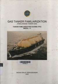 TFC Modul - 3 : Gas Tanker Familiarization